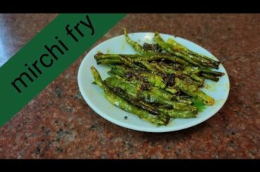 Mirch fry recipe