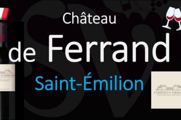 How to Pronounce Château de Ferrand? Saint-Émilion Grand Cru French Wine Pronunciation