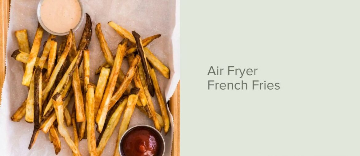 Air Fryer French Fries