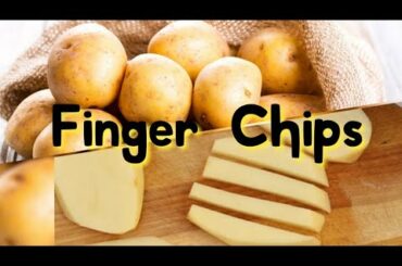 How to make crispy Finger Chips | French Fries | Potato Fries - Recipe