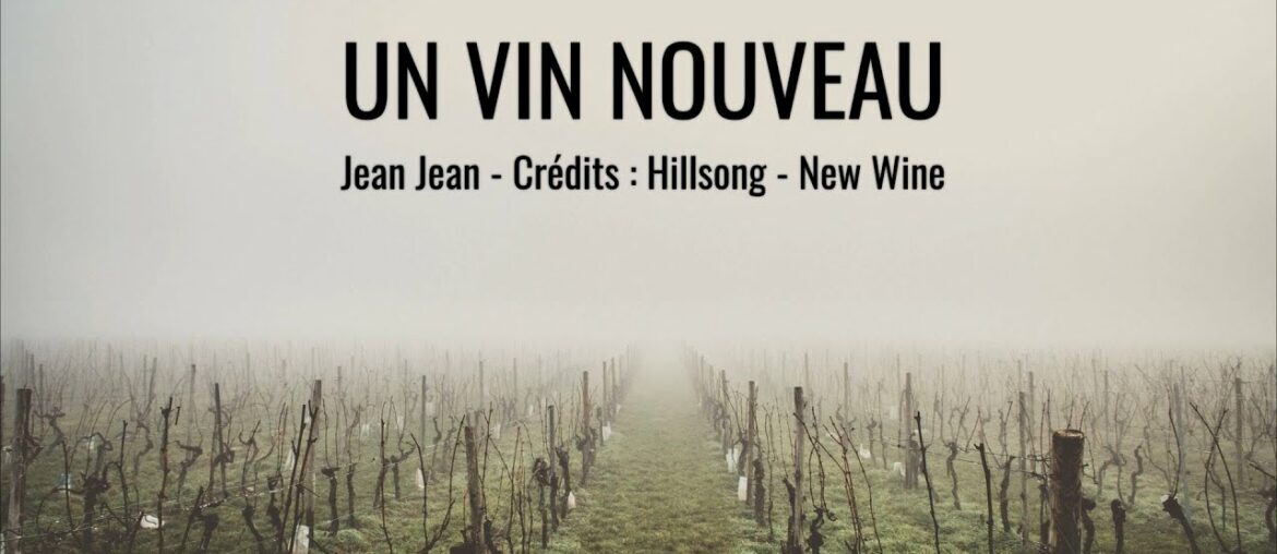 Un vin nouveau - Jean Jean