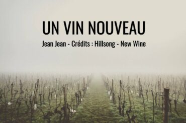 Un vin nouveau - Jean Jean