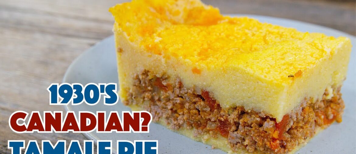 1930's Canadian Tamale Pie Recipe