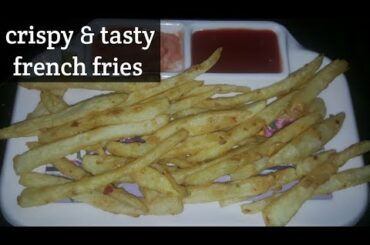 Crispy & tasty french fries# recipe yummy
