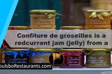 Tiny French Town of Bar-Le-Duc  | Food Facts | Poulsbo Restaurants