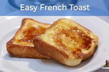 How to make French Toast | Easy Homemade French Toast Recipe | Short Version