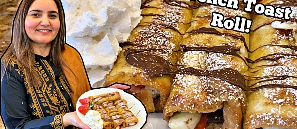 Gourmet French Toast Dessert Rolls *URDU/HINDI*