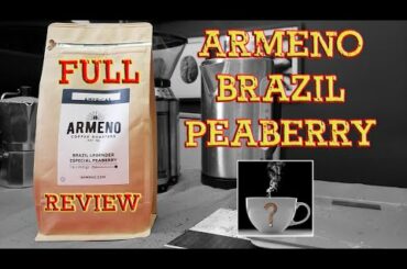 Armeno Brazil Peaberry (Full Review) - Should I Drink This