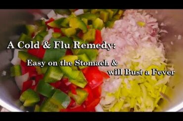 Cold & Flu Remedy: French Penicillin Soup