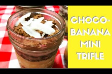 CHOCO-BANANA TRIFLE - Dessert Week Signature