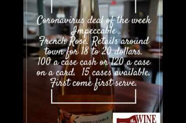 Coronavirus deal of the week Impeccable French Rose. Retails around town for 18 to 20 dollars.  100…