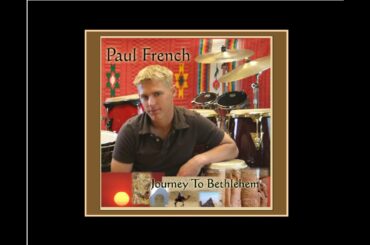 "Wedding Feast at Cana" Journey To Bethlehem Album by Paul French