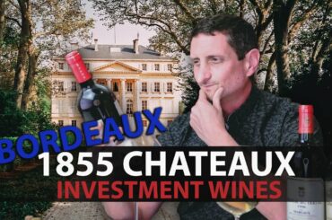 1855 Grand Crus of Médoc - Fine, Rare, & Most Expensive Wines from Bordeaux Part.1 (Left Bank)