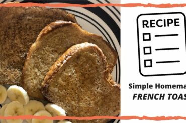 Simple French Toast Recipe ( Easy coronavirus cooking)