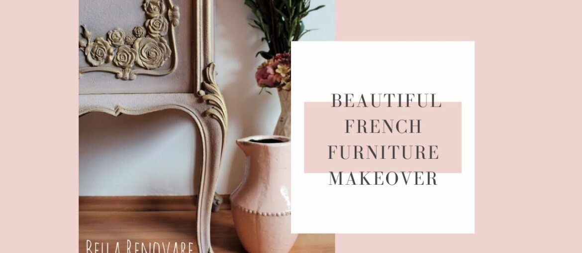 Beautiful French Furniture Makeover