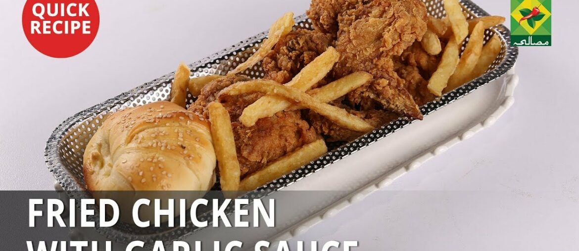 Fried Chicken with Garlic Sauce | Quick Recipe | Masala TV