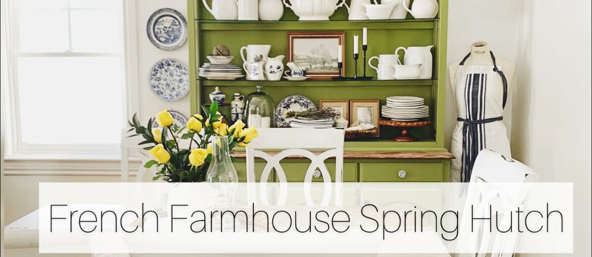 French Farmhouse Spring Hutch