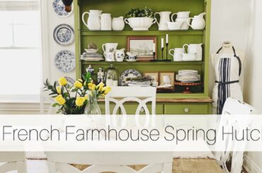 French Farmhouse Spring Hutch