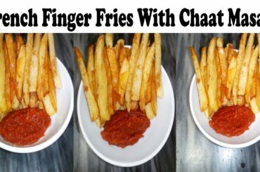 French Finger Fries With Chaat Masala - A One Kitchen Recipe