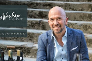 Episode 1 | The Wine Show @ HOME with Joe Fattorini | Saturday 28th March 2020