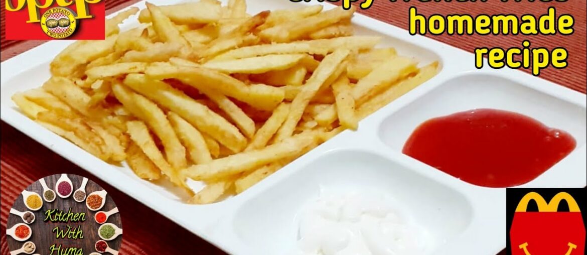 Crispy French Fries Recipe || potato fries recipe || ramzan 2020 by kitchen with huma Crispy French Fries Recipe || potato fries recipe || ramzan 2020 by kitchen with huma