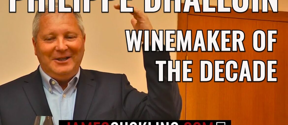 PHILIPPE DHALLUIN: WINEMAKER OF THE DECADE PHILIPPE DHALLUIN: WINEMAKER OF THE DECADE