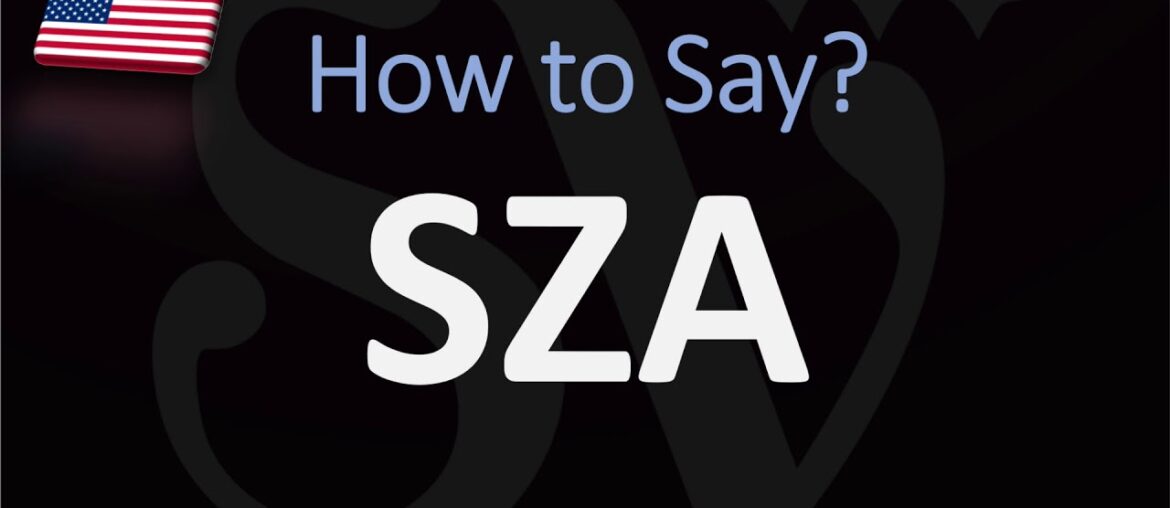 How to Pronounce SZA? (CORRECTLY)
