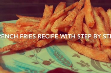 Crispy French fries Recipe - Homemade crispy fries recipe