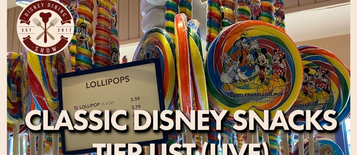 Classic Disney Snacks Tier List | Disney Dining Show LIVE | 03/27/20 Classic Disney Snacks Tier List | Disney Dining Show LIVE | 03/27/20