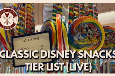 Classic Disney Snacks Tier List | Disney Dining Show LIVE | 03/27/20