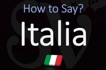 How to Pronounce Italia? (CORRECTLY) Italian for Italy