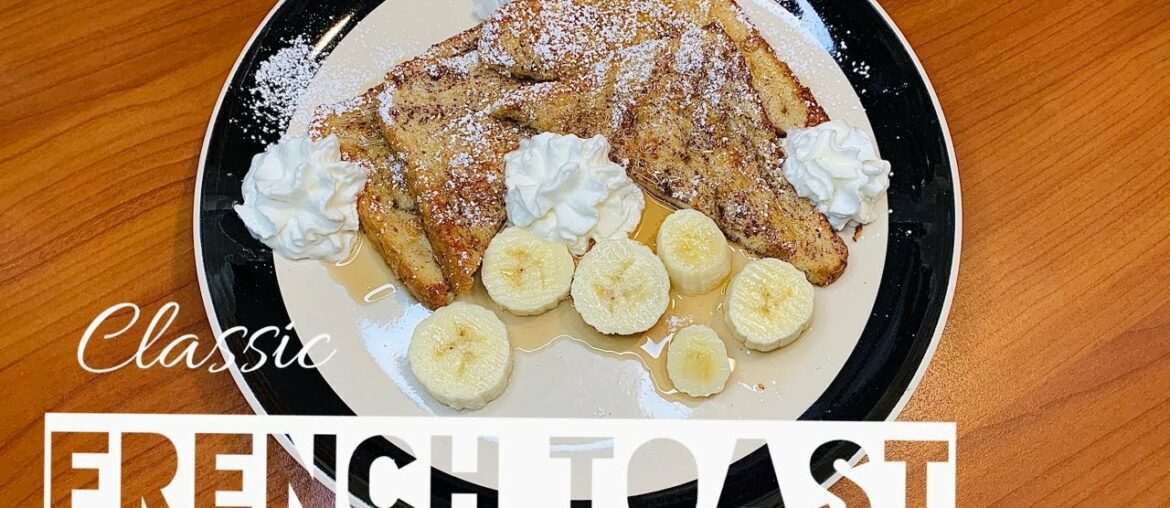 Super easy French Toast Recipe!