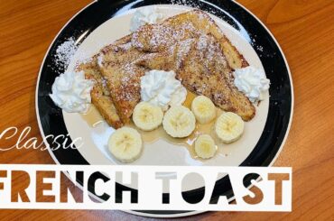 Super easy French Toast Recipe!