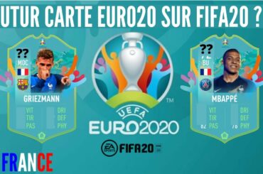 FUTUR CARTE EURO20 SUR FIFA ??!!! | #1 FRANCE