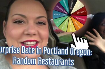 Surprise Date in Portland Oregon: Random Restaurants