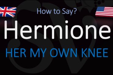 How to Pronounce Hermione? (CORRECTLY) Harry Potter, Hermione Ranger Pronunciation