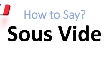 How to Pronounce Sous Vide? | English, American, French Pronunciation (French Macaroons)