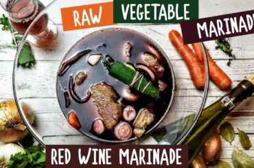 RED WINE MARINADE - Kitchen basics 102