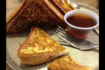 How to Make French Toast!! Classic Quick and Easy Recipe
