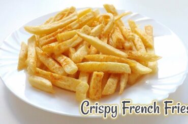 Homemade French Fries Recipe - Crispy French Fries Recipe