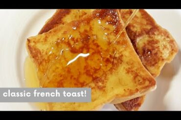 How To Make French Toast at Home! Very Easy Recipe