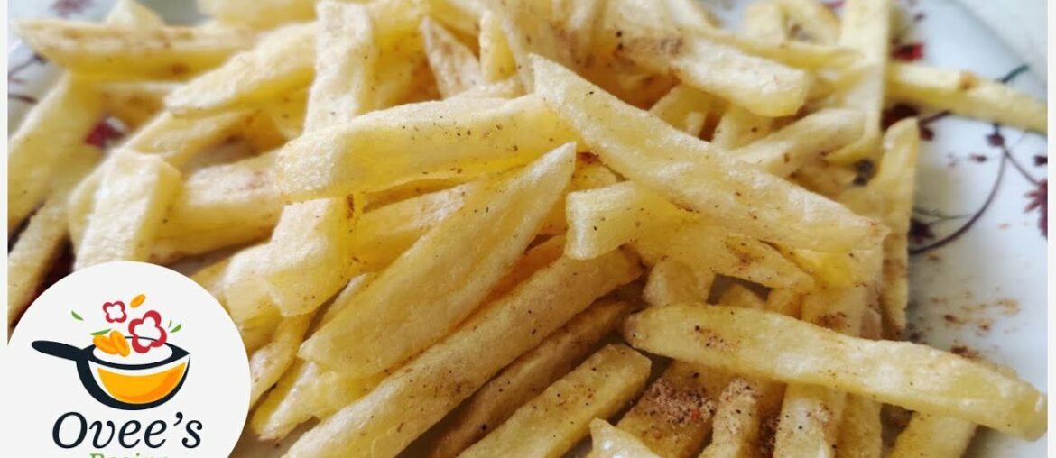 Crispy French Fries | McDonald's French Fries recipe | Homemade French Fries | #OveeRecipe