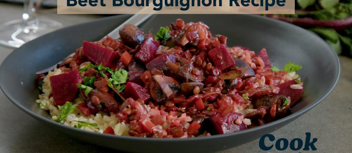 Vegan Beef Bourguignon Recipe | Cook With Us | Well+Good