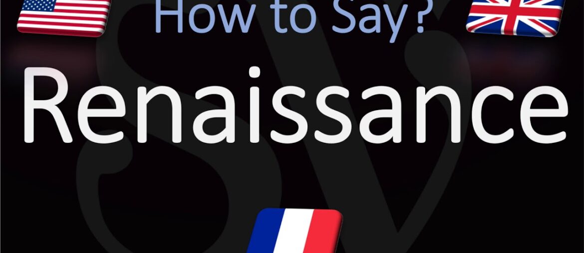 How to Pronounce Renaissance? (CORRECTLY) How to Pronounce Renaissance? (CORRECTLY)