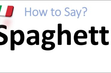 How to Pronounce Spaghetti? (CORRECTLY) Italian Pasta Pronunciation
