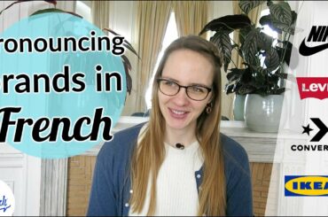 How French People Pronounce Brands???  -  StreetFrench.org