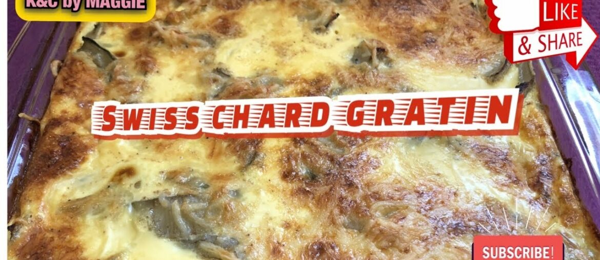 Delicious Chard Recipes | Swiss Chard and Bacon Gratin | French Cooking Delicious Chard Recipes | Swiss Chard and Bacon Gratin | French Cooking