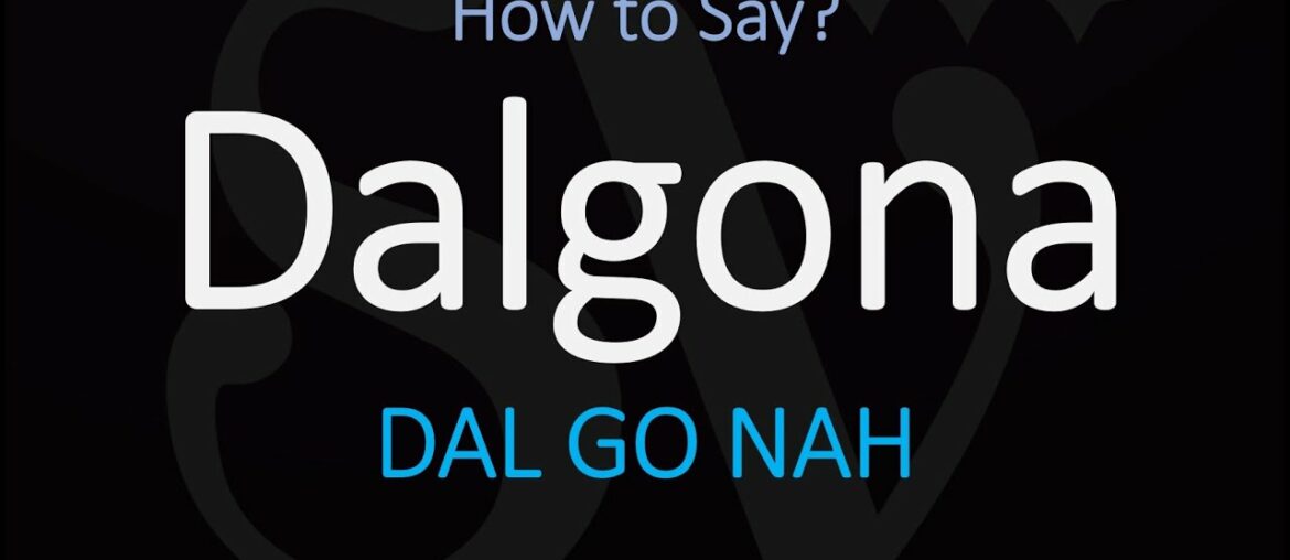 Dalgona Pronunciation | How to Pronounce Dalgona Coffee? Dalgona Pronunciation | How to Pronounce Dalgona Coffee?