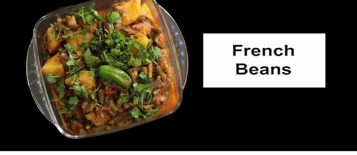 FRENCH BEANS WITH ALOO RECIPE FOR LUNCH TIME / DESI FOOD / BY | 2 MIN COOKING |