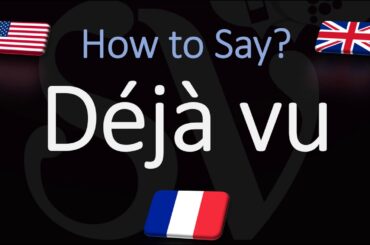 How to Pronounce Déjà Vu? (CORRECTLY) English, American, French Pronunciation